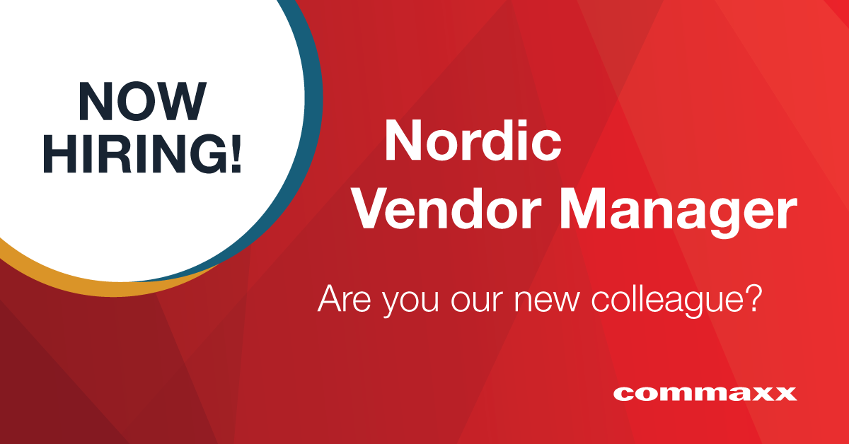 Commaxx is looking for a Nordic Vendor Manager